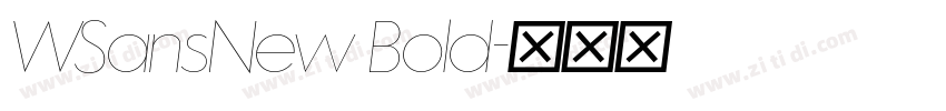 WSansNew Bold字体转换 WSansNew Bold字体转换